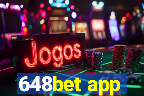 648bet app